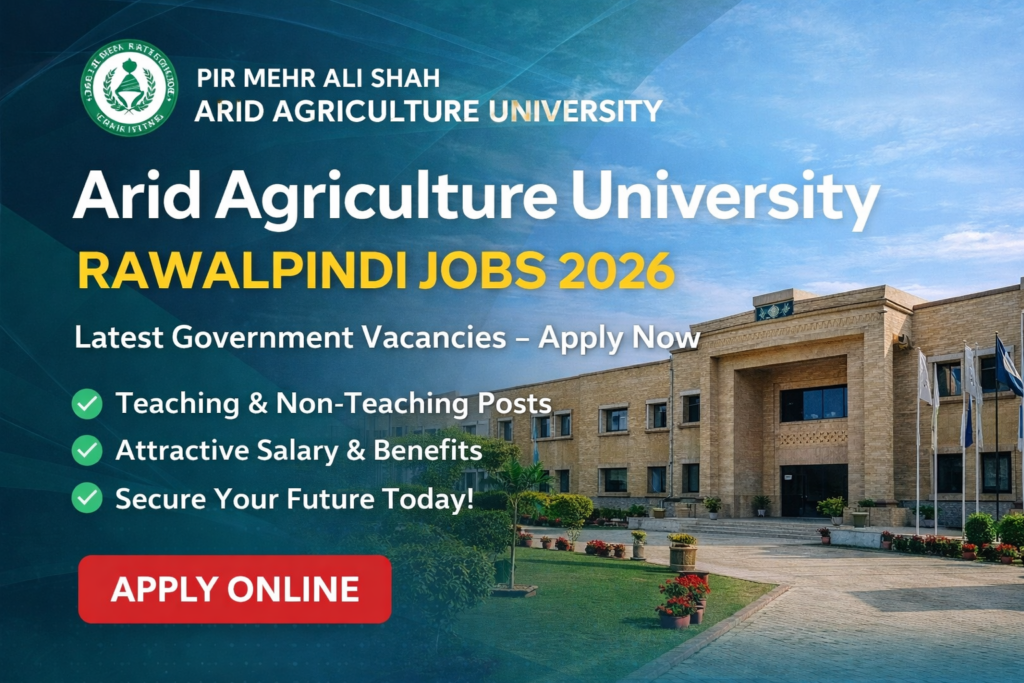Arid Agriculture University Rawalpindi Jobs 2026 Apply Online | Latest UAAR Vacancies