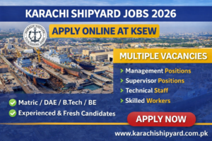 Karachi Shipyard Jobs 2026 – Apply Online at KSEW for Multiple Vacancies